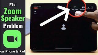 Fix Zoom No Audio Problem on iPad/iPhone (Zoom Meeting Can't hear Audio)