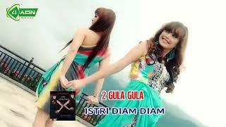 2GULA GULA - ISTRI DIAM DIAM