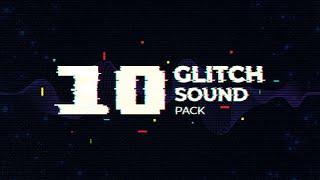 [FREE] 10 Glitch Sounds Pack - Glitch Sound Effects Free Download - 100% Royalty Free