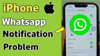 iPhone Whatsapp Notification Problem | Whatsapp Notifications Not Working (Showing) On iPhone