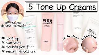 Foundation Free? 5 Tone Up Creams with UV protection