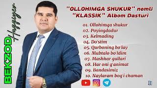 "OLLOHIMGA SHUKUR" nomli Klassik Albom Dasturi - Bekzod Haqqiyev @boynazarovtv