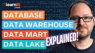 Database vs. Data Warehouse vs. Data Mart vs. Data Lake | Business Intelligence For Beginners