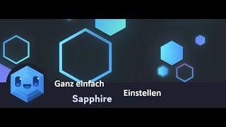 Discord Bot Sapphire einstellen (Deutsch Tutorial 2024)