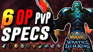 The MOST BROKEN PvP Specializations in WotLK Classic!