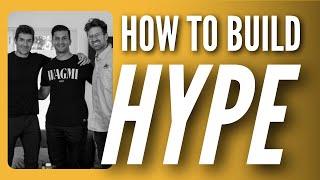 How to Build Hype with Matteo Franceschetti | Where It Happens