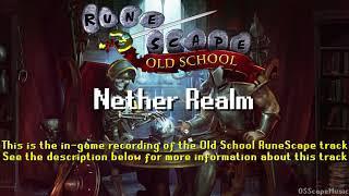 Old School RuneScape Soundtrack: Nether Realm