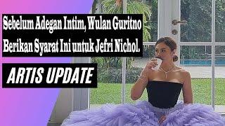 Sebelum Adegan Intim, Wulan Guritno Berikan Syarat Ini untuk Jefri Nichol