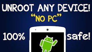 How To Unroot Any Android Device Without PC!