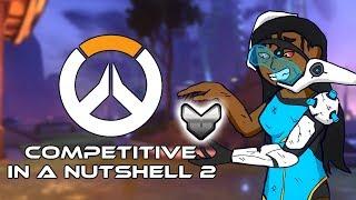 Competitive In A Nutshell 2 - Overwatch Parody