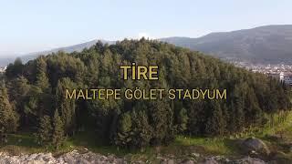 TİRE MALTEPE GÖLET STADYUM