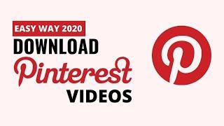 How To Download Pinterest Videos on Pc / Android / IOS - [Easy Way 2020]