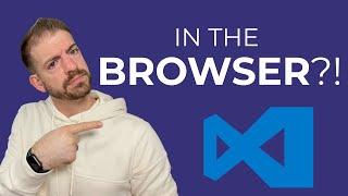 VSCode.Dev (VS Code in the Browser) -  A Few Reasons You Might Care