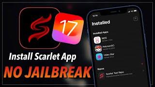 iOS 17 NEW Download Install Scarlet App On iOS 13/14/15/16/17 - NO JAILBREAK