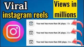 How to viral reels on instagram | reels ko viral Karny Ka Treqa