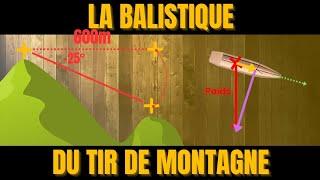 La balistique du tir de montagne