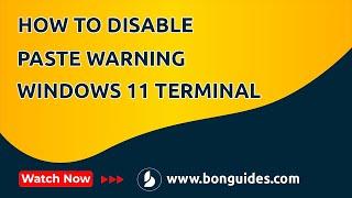 How to Disable Paste Warning in Windows 11 Terminal | Turn off warning unsafe Paste Windows Terminal