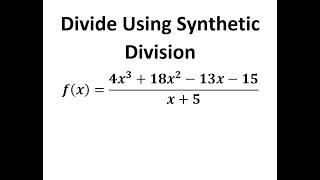 Divide the Polynomial Using Synthetic Division