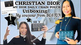 #254 MY DIOR DAILY CHAIN POUCH #unboxing AS A SOUVENIR FROM BOSTON | MY 1st CHRISTIAN DIOR PURSE