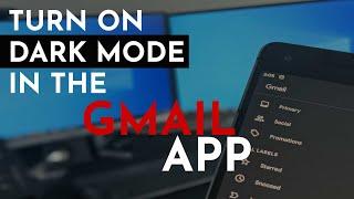 How to Turn on DARK MODE for Gmail App on Android Phones
