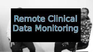 Remote Clinical Data Monitoring