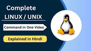 Complete Linux/Unix Command in one video | Tutorial For Beginners in Hindi | Interview Question |