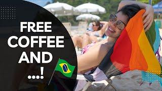 4  Reasons to Move to Brazil: These Things Are Almost for Free!