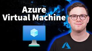 How to Create an Azure Virtual Machine