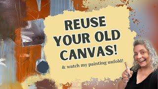 Abstract painting tips & demo (Part 1) |  How to Repurpose an Old Canvas Painting