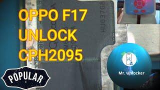 CPH2095 UNLOCK | OPPO F17 | UFS | DRILLING METHOD | Mr.UNLOCKER|