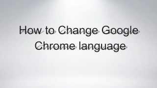 How to change google chrome  language
