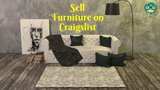 How to Sell Furniture on Craigslist? How Do I Sell Furniture on Craigslist?