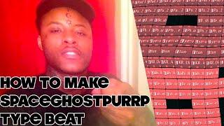 How To Make SpaceGhostPurrp Type Beat 2022 | SpaceGhostPurrp Tutorial 2022 (@smokkestaxkk)