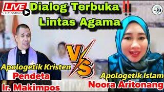 DEBAT TERBUKA MUALLAF VS PENDETA ‼️ Noora Aritonang vs Pendeta Ir Makimpos | Live Debat Apologet