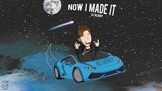 Blurry - “Now I Made It” (Official Audio)