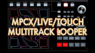 MPC MULTI TRACK LOOPER