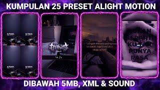 KUMPULAN 25 PRESET BASE ALIGHT MOTION TERBARU 2025 DIBAWAH 5MB