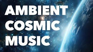  Mesmerizing Cosmic Focus No Copyright Ambient Music for Study, Timelapse & Drone Videos (Free)