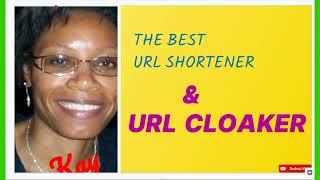 Best Url  Shortner  and Url Cloaker and why you should use it in Affiliate Marketing