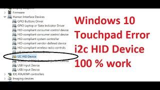 dell hp windows 10 touch pad gestures I2C HID Device  solution 100% working