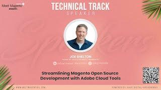 Streamlining Magento Open Source Development with Adobe Cloud Tools | Meet Magento Florida 2025