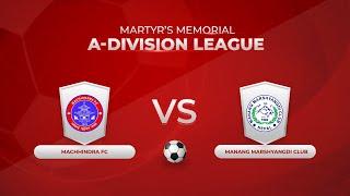 A Division League || Machhindra Football Club VS Manang Marsyangdi Club || Space 4K TV ||