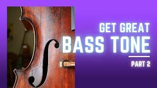 Getting a Great Bass Sound: Part 2