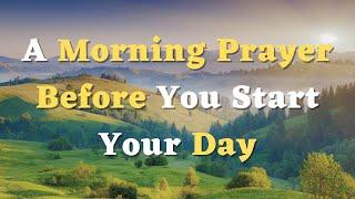 A Morning Prayer Before You Start Your Day - Lord, Let Your Peace Overflow in My Life