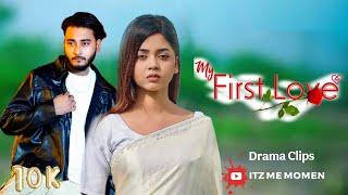 My First Love | Prank King Natok | Miraz Arohi new natok | Natok | Sad Love Story | Sad natok arohi