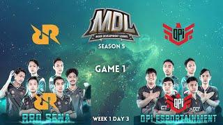 RRQ SENA vs OPI ESPORT Game 1 | MDL ID SEASON 5 Week 1 Day 3