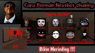 Cara Bermain Nextbot chasing