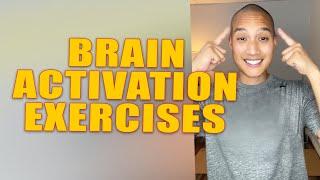 Brain Activation Exercises