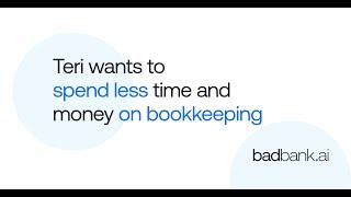 Teri Wants to Spend Less Time and Money on Bookkeeping