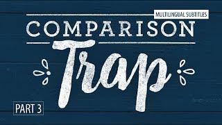 Comparison Trap Part 3: Two Bags Full